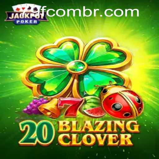 Discover 20BlazingClover: The Thrilling New Game Experience